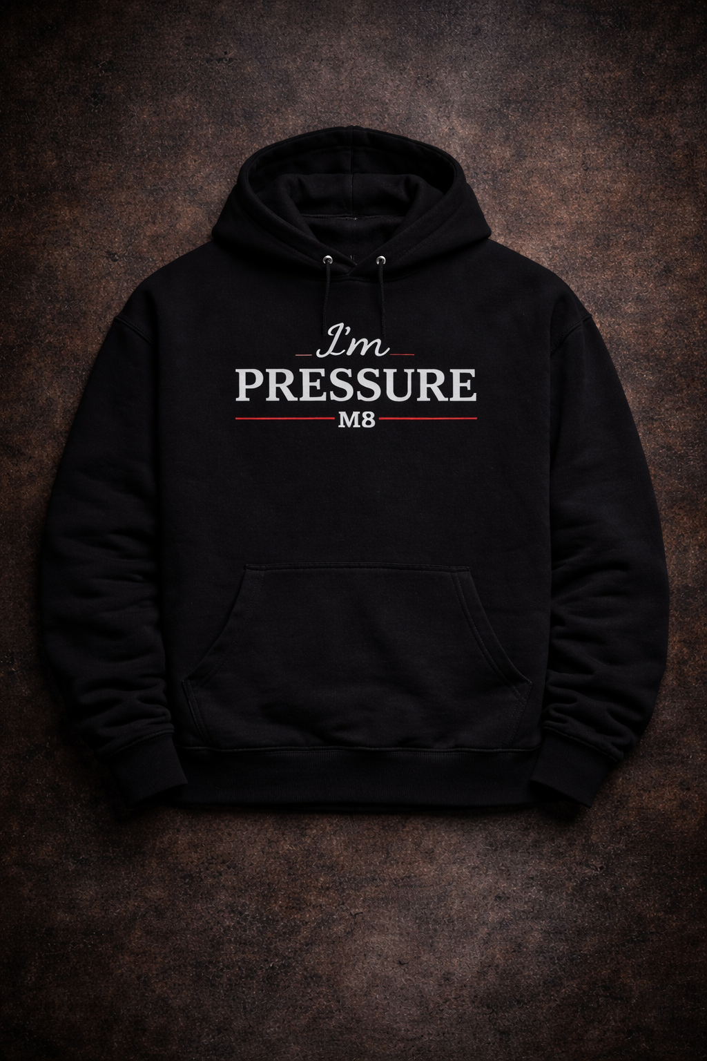 I'm Pressure Hoodie